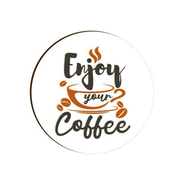Enjoy Your Coffee Special Coaster for Home and Cafe