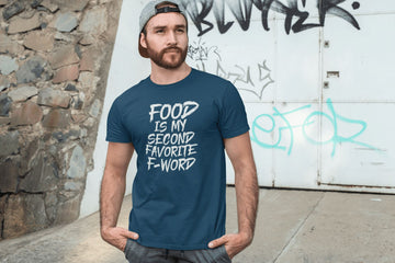 Food is My Second Favourite F Word Funny T Shirt for Men and Women | Premium Design | Catch My Drift India