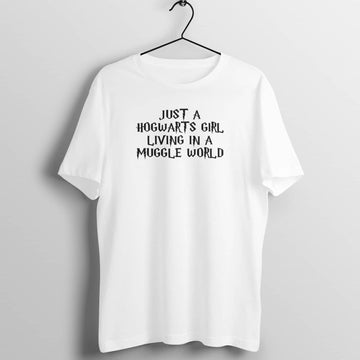 Just a Hogwarts Girl Living in the Muggle World Exclusive White Potterhead T Shirt for Women