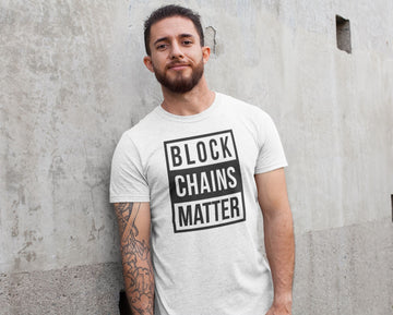 Block Chains Matter Funny White Crypto T Shirt for Men and Women