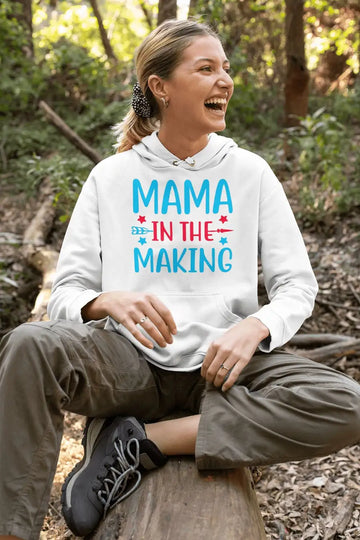 Mama in the Making Hoodie For Women | Premium Design | Catch My Drift India