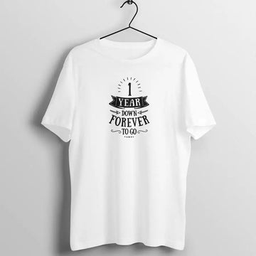 One Year Down Forever to Go Special Anniversary T Shirt for Couples | Premium Design | Catch My Drift India