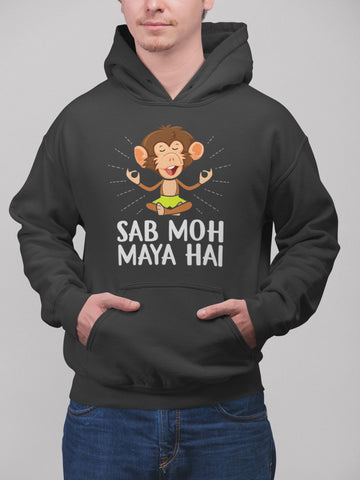 Sab Moh Maya Hai Funny Black Hoodie for Men and Women