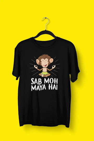 Sab Moh Maya Hai Funny T Shirts for Men | Premium Design | Catch My Drift India