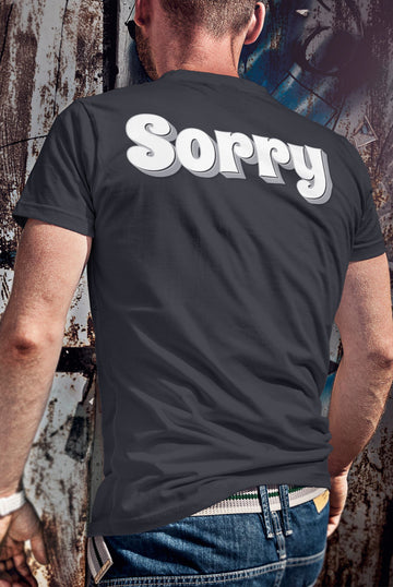 Sorry Back Printing Exclusive Troll T Shirt for Tall Men and Women