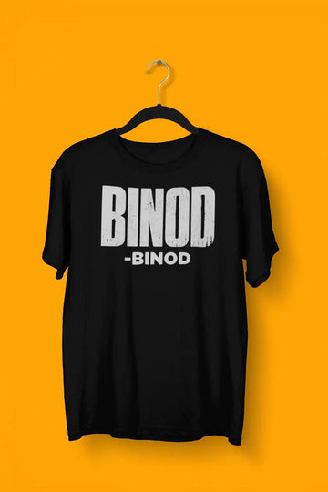 Binod By Binod  Exclusive T Shirt for Men | Premium Design | Catch My Drift India