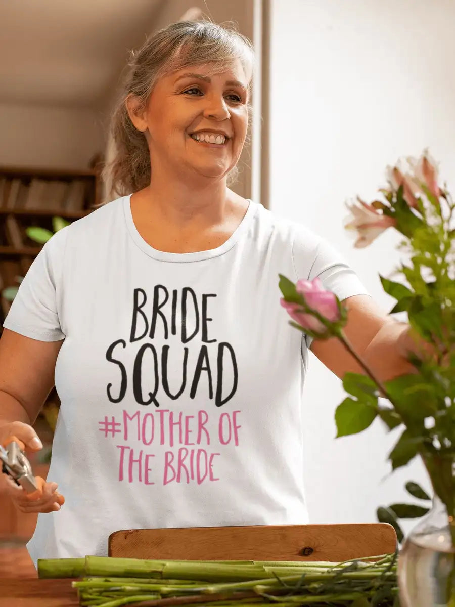 Bride Squad Exclusive T Shirt for Mother of the Bride | Premium Design | Catch My Drift India - Catch My Drift India Clothing clothing, made in india, shirt, t shirt, tshirt, wedding, white