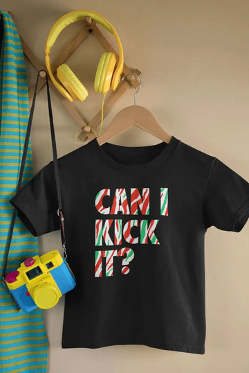 Can I Kick It Adorable T Shirt for New Born Babies | Premium Design | Catch My Drift India
