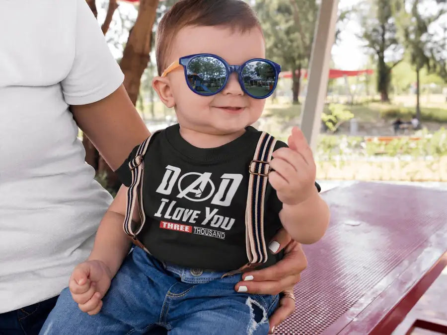 Dad I love you 3000 Exclusive T Shirt for Babies | Premium Design | Catch My Drift India - Catch My Drift India Clothing babies, baby, kids, onesie, onesies, toddlers