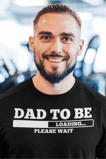 Dad To Be Loading Please Wait T Shirt for Men | Premium Design | Catch My Drift India - Catch My Drift India Clothing black, clothing, dad, father, made in india, parents, shirt, t shirt, tsh