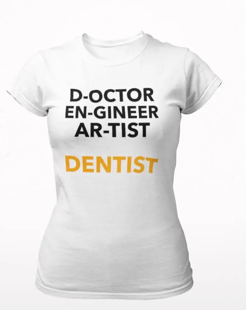 Dentist "DEA" Female T-Shirt | Premium Design | Catch My Drift India - Catch My Drift India Clothing clothing, dentist, female, made in india, shirt, t shirt, tshirt, women