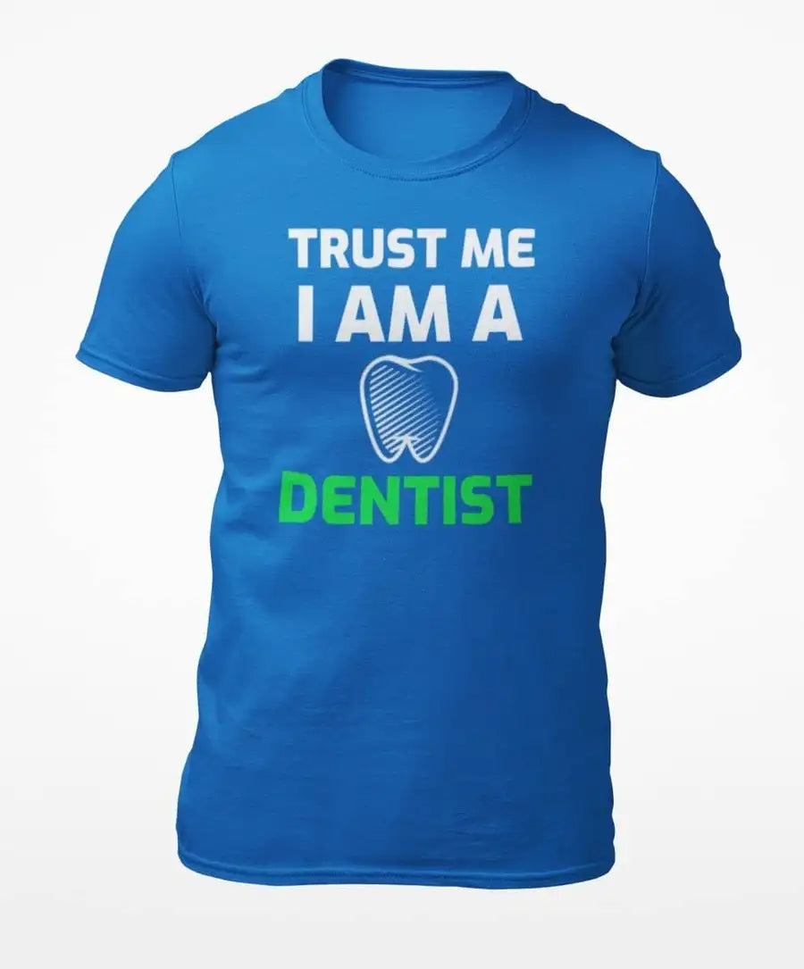 Dentist "Trust Me" T-Shirt For Men | Premium Design | Catch My Drift India - Catch My Drift India Clothing black, clothing, dentist, made in india, shirt, t shirt, tshirt