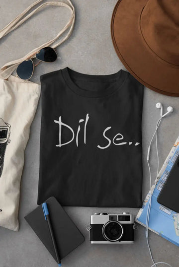 Dil Se T Shirts for Men and Women | Premium Design | Catch My Drift India