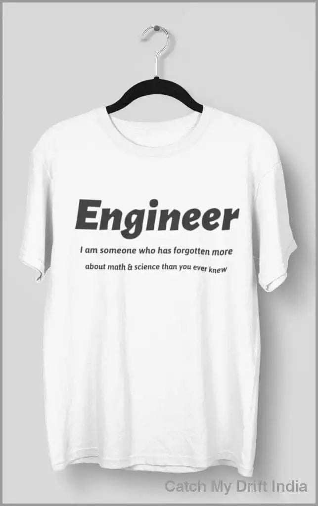 Engineering Attitude White T Shirt | Premium Design | Catch My Drift India - Catch My Drift India Clothing clothing, engineer, engineering, made in india, shirt, t shirt, tshirt, white