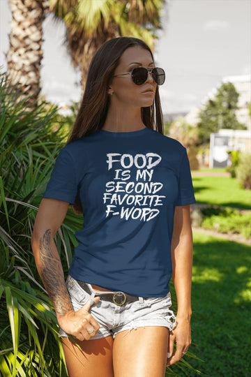 Food is My Second F Word Funny T Shirt for Men and Women | Premium Design | Catch My Drift India - Catch My Drift India  blue, clothing, female, food, funny, general, made in india, navy, nav