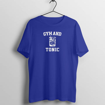 Gym and Tonic Exclusive Royal Blue T Shirt for Men and Women freeshipping - Catch My Drift India