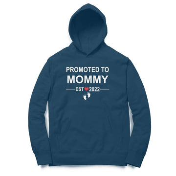 Promoted to Mommy Est. 2022 Exclusive Multi Colour Hoodie for Women