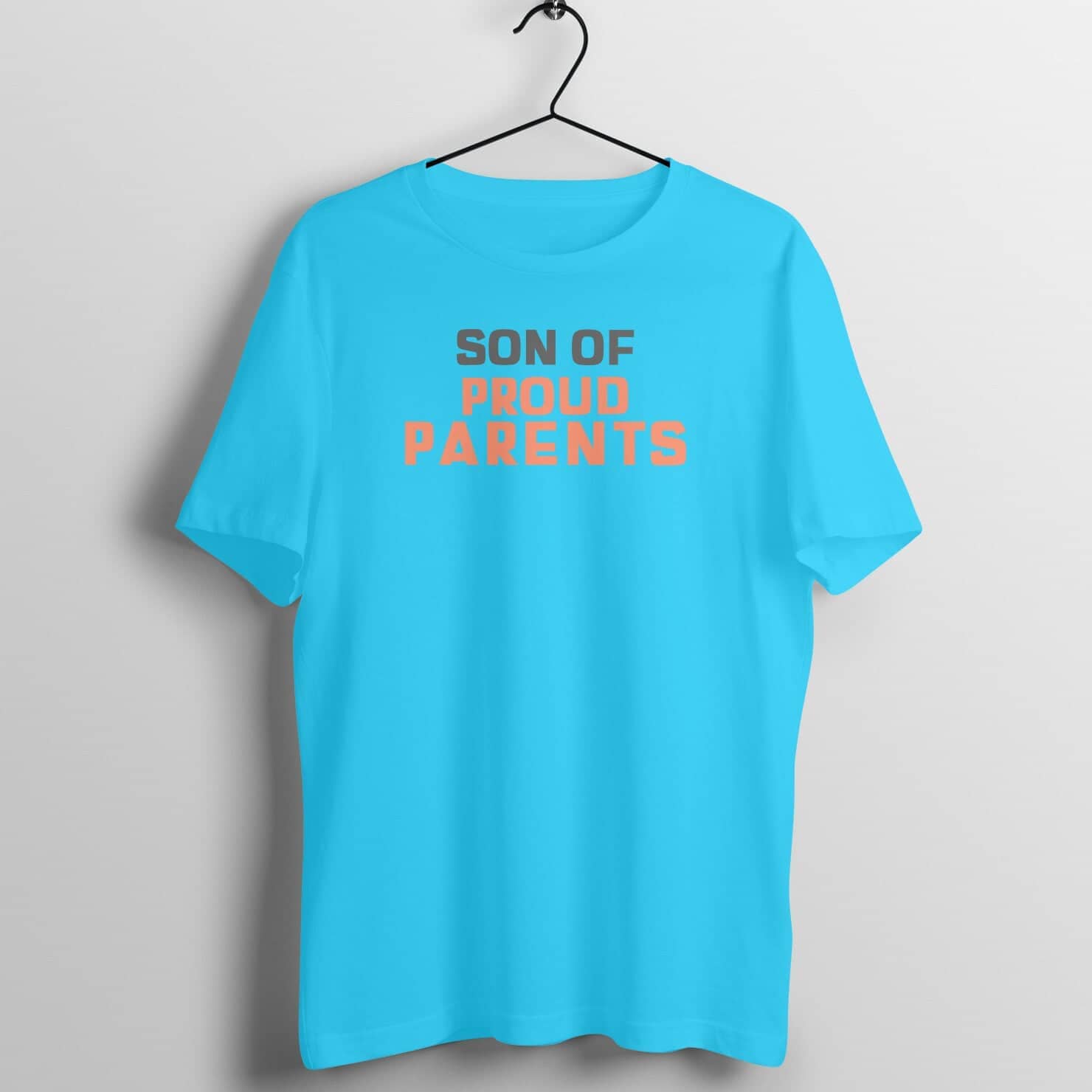 Son of Proud Parents Special T Shirt for Men freeshipping - Catch My Drift India