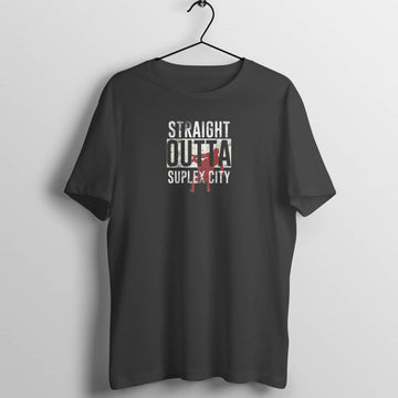 Straight Outta Suplex City Exclusive Black T Shirt for Men and Women