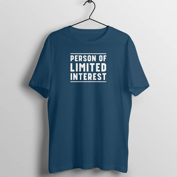 Person of Limited Interest Exclusive Black T Shirt for Men and Women