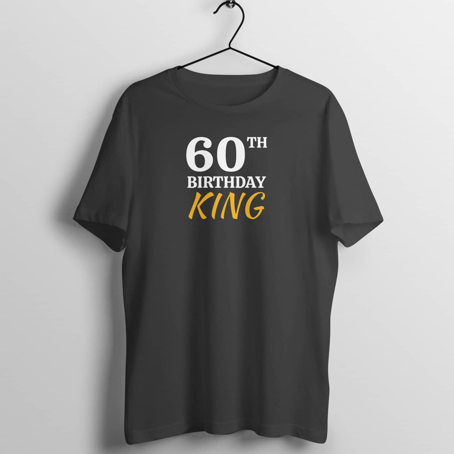 60th Birthday King Special Black T Shirt for Men Printrove Black S 