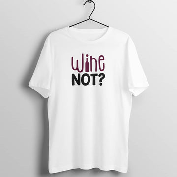 Wine Not Funny White T Shirt for Men and Women Printrove White S 
