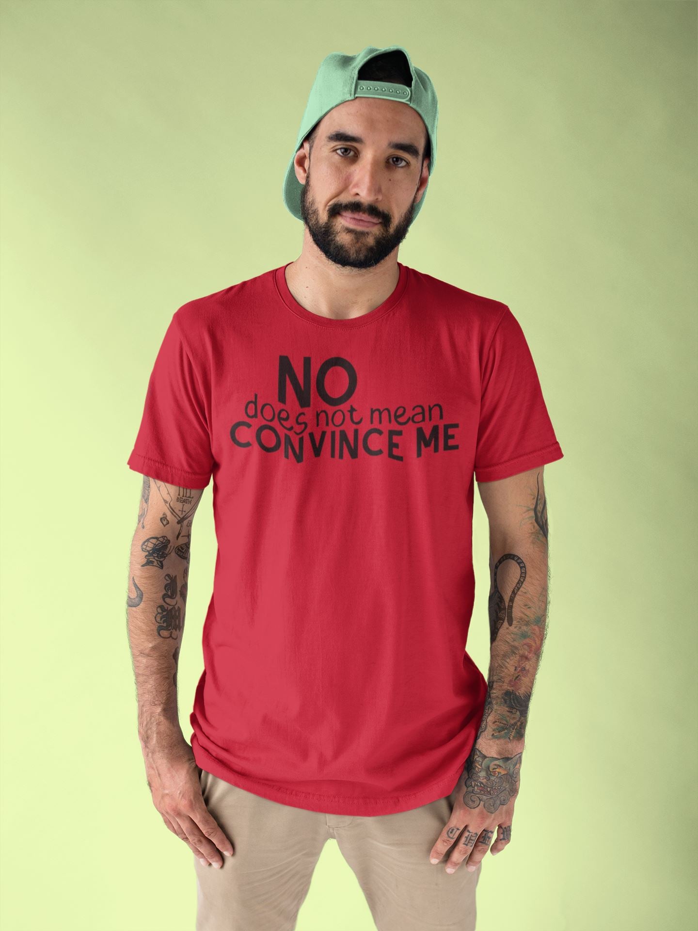 No Does Not Mean Convince Me No Cap Red T Shirt for Men and Women freeshipping - Catch My Drift India