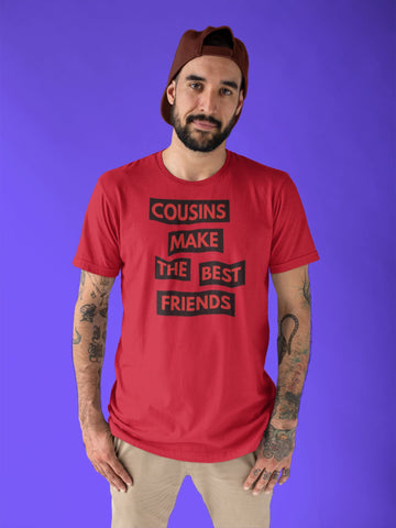 Cousins Make the Best Friends Exclusive Family T Shirt for Cousins
