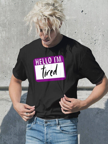 Hello I am Tired Funny T Shirt for Men and Women | Premium Design | Catch My Drift India - Catch My Drift India  black, clothing, female, funny, made in india, parents, shirt, t shirt, trendi