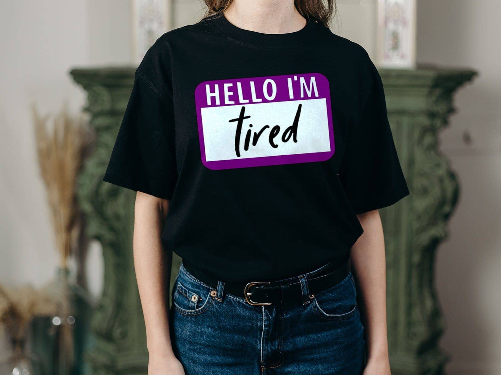 Hello I am Tired Funny T Shirt for Men and Women | Premium Design | Catch My Drift India - Catch My Drift India  black, clothing, female, funny, made in india, parents, shirt, t shirt, trendi