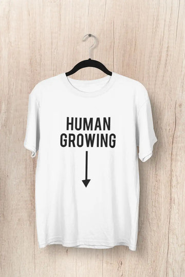 Human Growing Exclusive White T Shirt for | Premium Design | Catch My Drift India - Catch My Drift India  clothing, expecting mom, father, made in india, mom, mother, parents, pregnancy, preg