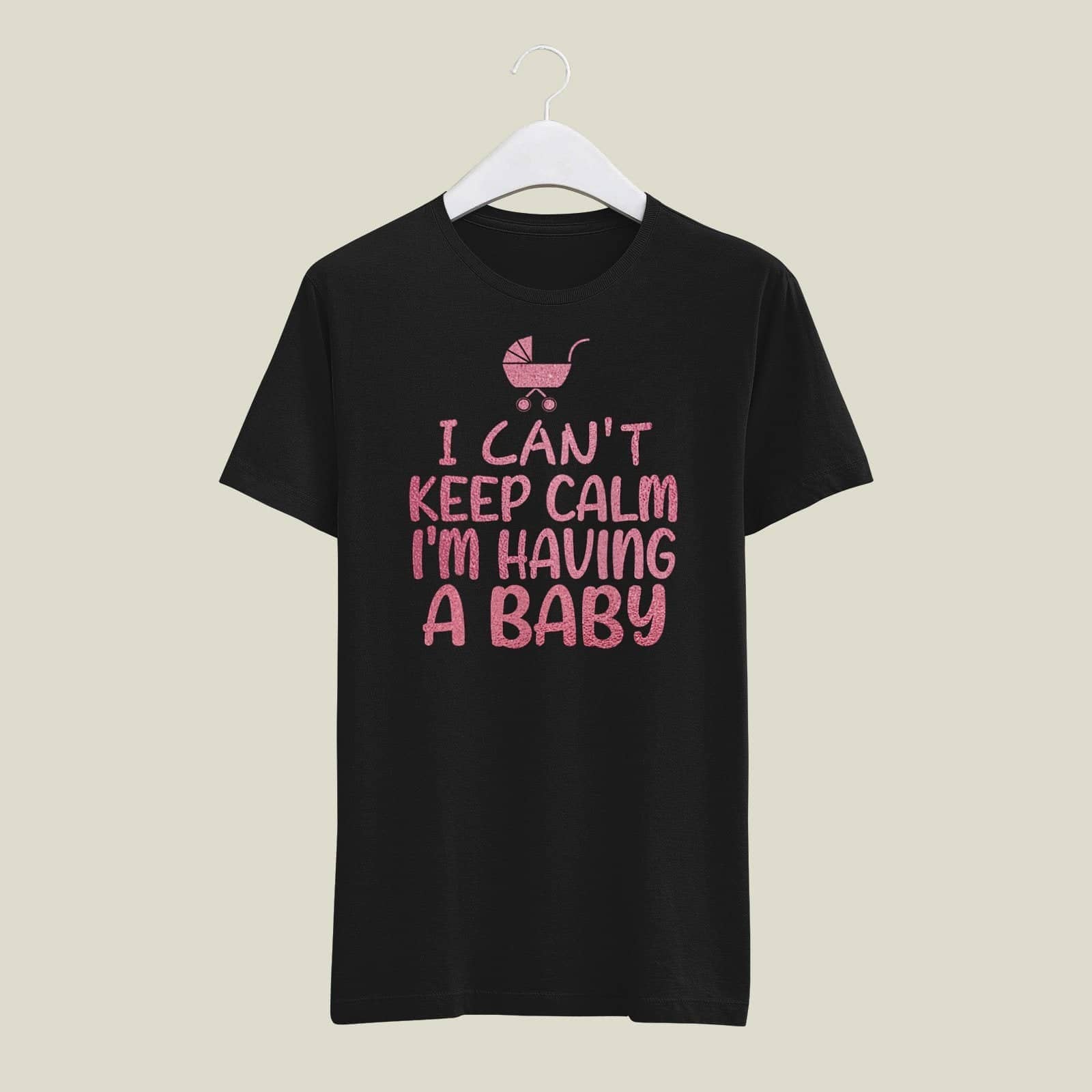 I Can't Keep Calm I am Having A Baby Special T Shirt for Soon to be Parents | Premium Design | Catch My Drift India - Catch My Drift India  baby, black, clothing, dad, father, female, made in