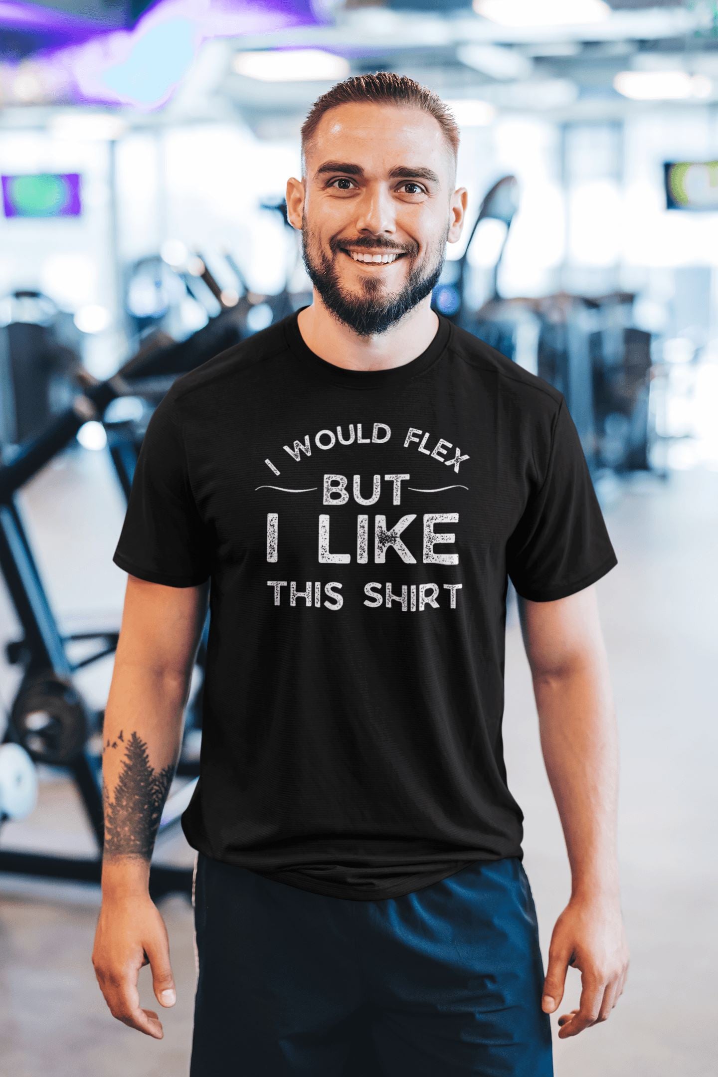 I Would Flex But I Like This Shirt Funny Black T Shirt for Men and Women - Catch My Drift India  black, clothing, funny, general, gym, made in india, shirt, t shirt, tshirt