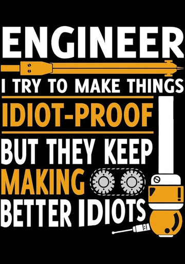 Idiot Proof Engineer Black T Shirt for Men | Premium Design | Catch My Drift India