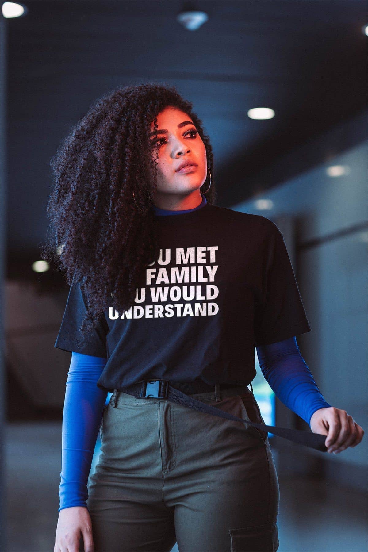 If You Met My Family You Would Understand Funny T Shirt for Men and Women | Premium Design | Catch My Drift India - Catch My Drift India  black, clothing, female, general, made in india, pare