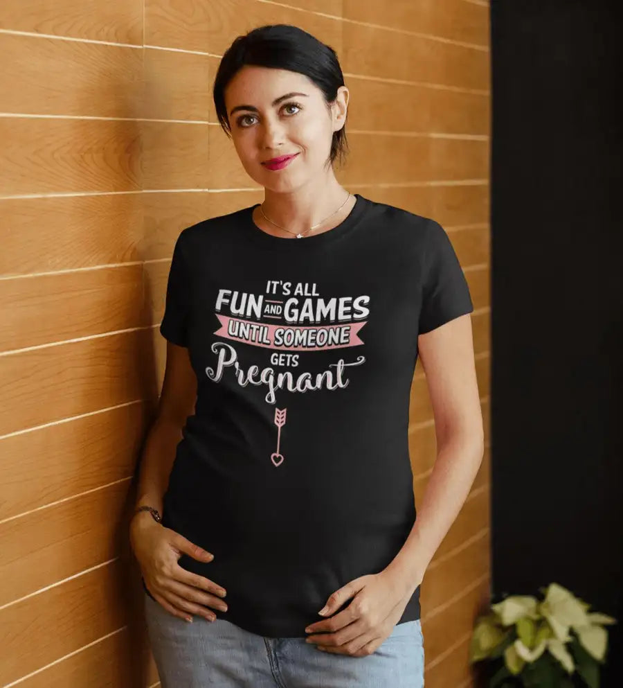 It's All Fun Until Someone Gets  Funny T Shirt for Women | Premium Design | Catch My Drift India - Catch My Drift India Clothing black, clothing, female, made in india, mom, mother, parents, 