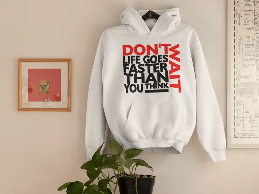 Life Goes Faster Than You Think White Unisex Hoodie | Premium Design | Catch My Drift India - Catch My Drift India  general, gym, hoodie, hoodies, jacket, trending, white, winter