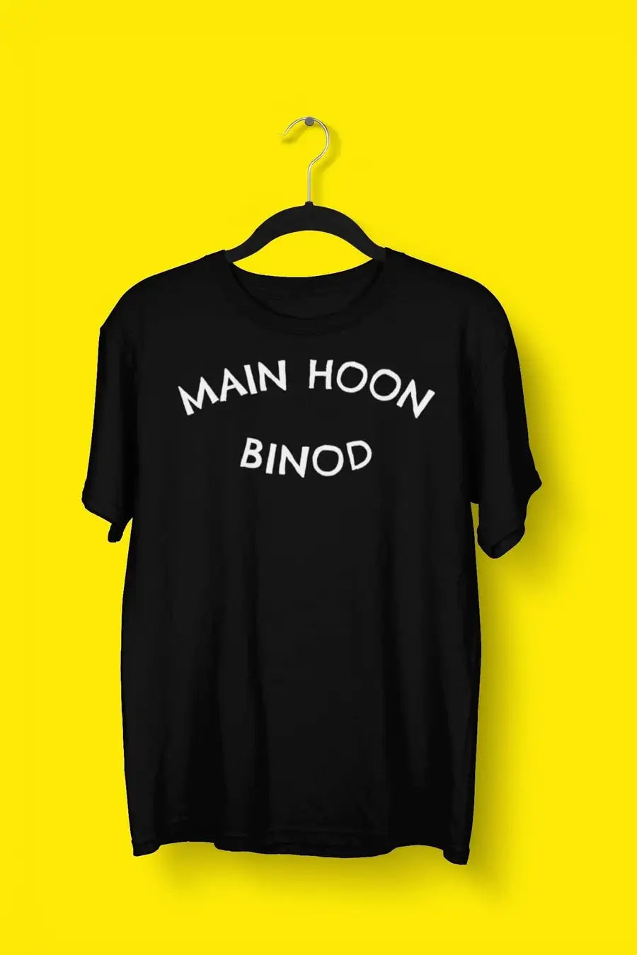 Main Hoon Binod Exclusive T Shirt for Men | Premium Design | Catch My Drift India - Catch My Drift India Clothing black, bollywood, clothing, funny, made in india, multi colour, shirt, t shir
