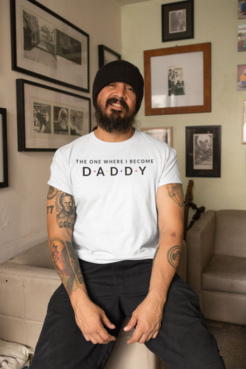 The One Where I Become Daddy Supreme White T Shirt for Men