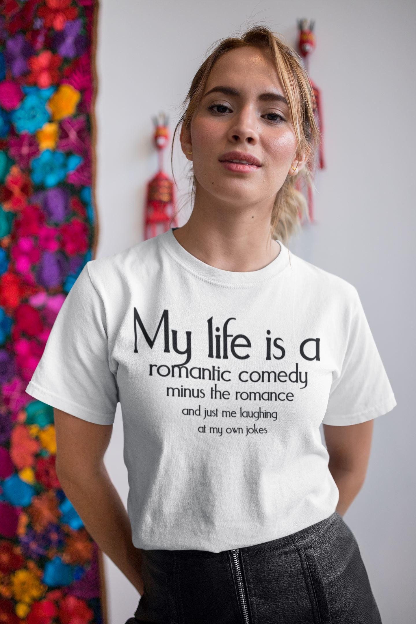 My Life is a Romantic Comedy Minus the Romance Funny White T Shirt for Women and Men freeshipping - Catch My Drift India