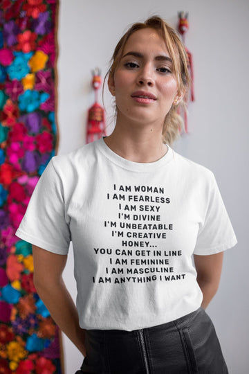 I am Woman Fearless Sexy Divine Special White T Shirt for Women