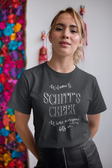 Welcome to Schitt's Creek Where Everyone Fits In Official Black T Shirt for Men and Women