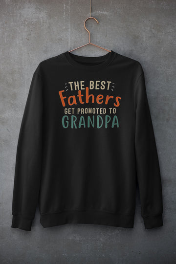 The Best Fathers Get Promoted to Grandpa Black Sweatshirt for Men