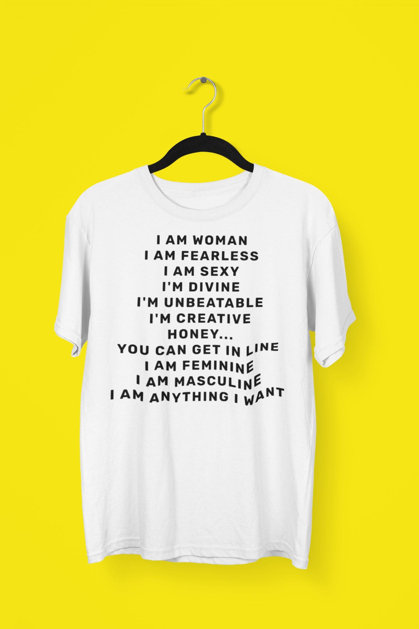 I am Woman Fearless Sexy Divine Special White T Shirt for Women freeshipping - Catch My Drift India