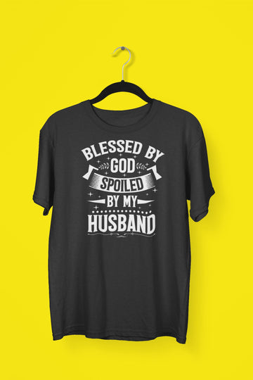 Blessed by God and Spoiled By My Husband Design 2 Special Black T Shirt for Women freeshipping - Catch My Drift India
