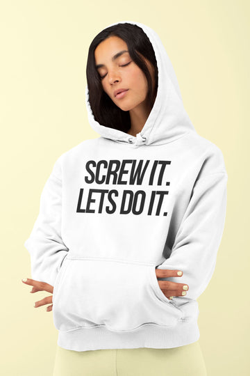 Screw It Lets Do it Supreme White Hoodie for Men and Women freeshipping - Catch My Drift India