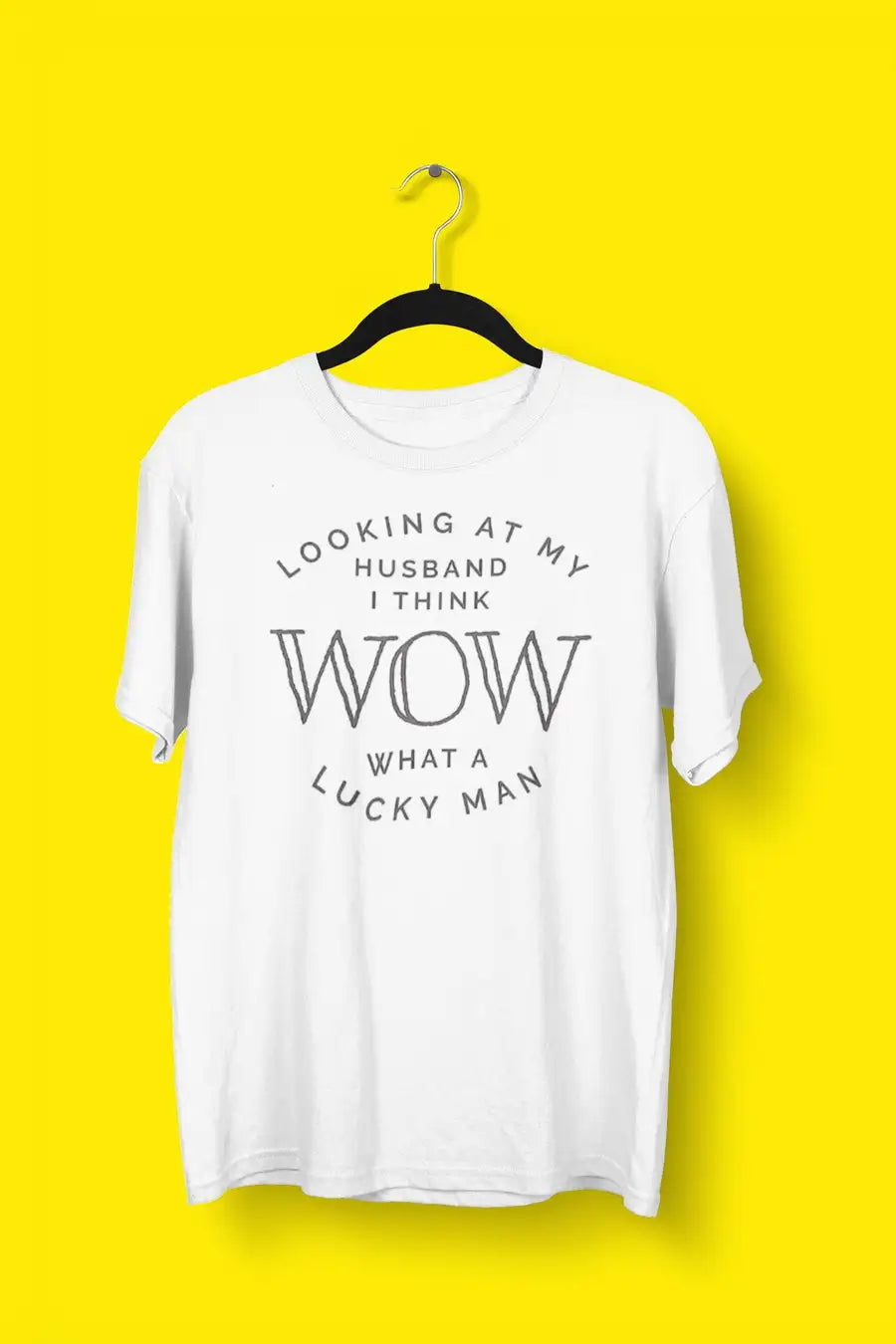 My Husband - The Lucky Man T Shirt for Women | Premium Design | Catch My Drift India - Catch My Drift India Clothing clothing, couples, female, made in india, parents, shirt, t shirt, tshirt,