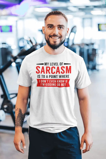 My Level of Sarcasm White T Shirt for Men and Women | Premium Design | Catch My Drift India