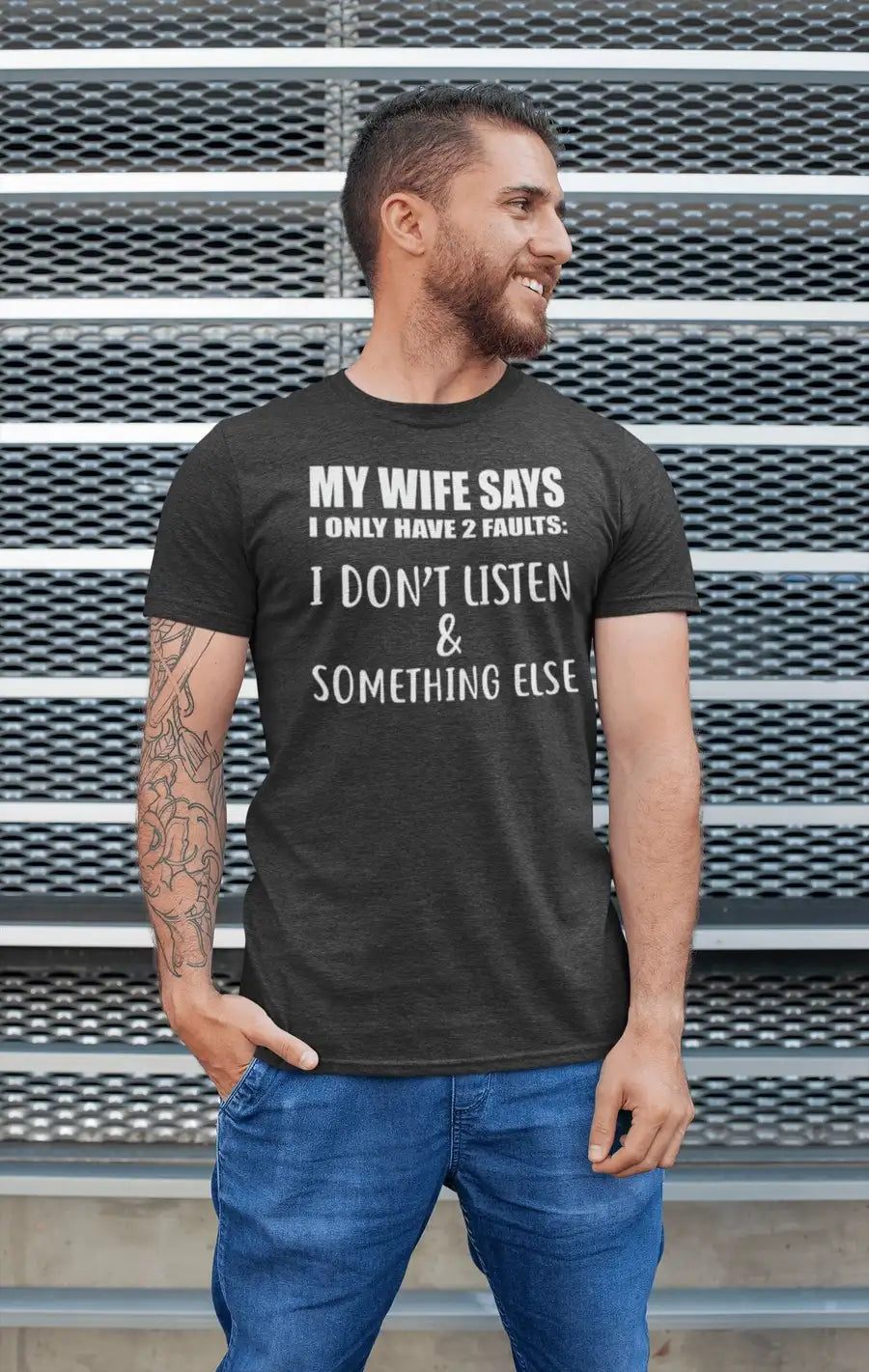My Wife Says I Don't Listen Exclusive T shirt for Men | Premium Design | Catch My Drift India - Catch My Drift India  black, clothing, couples, husband, made in india, shirt, t shirt, trendin