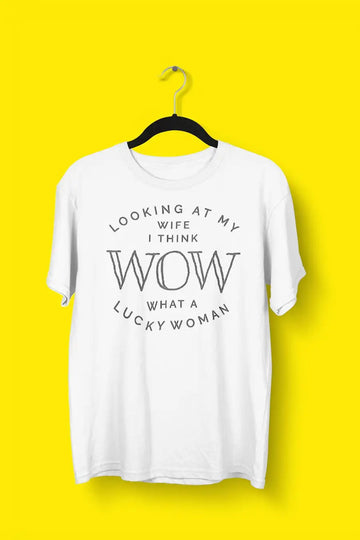 My Wife - The Lucky Woman T Shirt for Men | Premium Design | Catch My Drift India